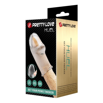 PRETTY LOVE - MANCHON PÉNIS HUEL POUR UN PÉNIS PLUS ÉPAISSE TRANSPARENT