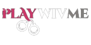 PLAY WIV ME